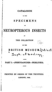 Cover of: Catalogue of the specimens of neuropterous insects in the collection of the British museum ...