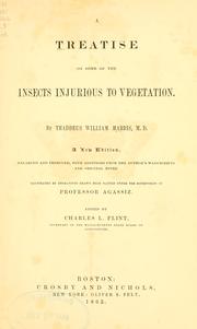 Cover of: A treatise on some of the insects injurious to vegetation. by Harris, Thaddeus William