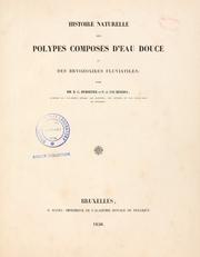 Cover of: Histoire naturelle des polypes composés d'eau douce: ou des bryozoaires fluviatiles