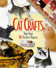 Cover of: Cat crafts: more than 50 purrfect projects