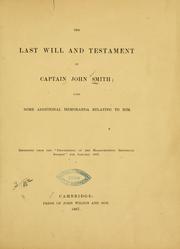 Cover of: The last will and testament of Captain John Smith: with some additional memoranda relating to him.