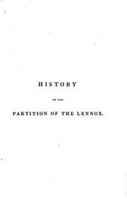 Cover of: History of the partition of the Lennox.