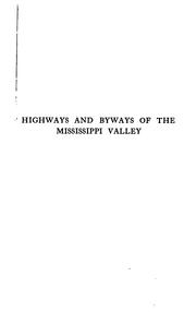 Cover of: Highways and byways of the Mississippi Valley