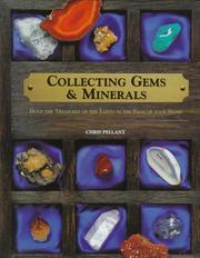 Cover of: Collecting gems & minerals by Chris Pellant