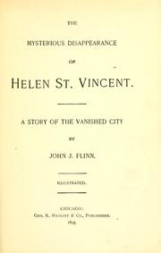 Cover of: The mysterious disappearance of Helen St. Vincent.: A story of the vanished city