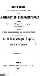Cover of: Recherches sur les principes fondamentaux de la classification bibliographique by J. F. M. Albert