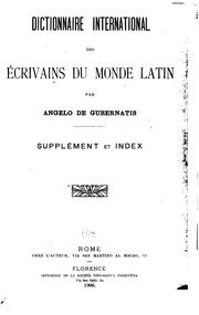 Cover of: Dictionnaire international des écrivains du monde latin by Angelo De Gubernatis
