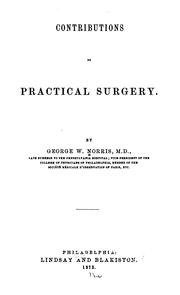 Cover of: Contributions to practical surgery.