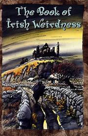 Cover of: The Book of Irish Weirdness: A Treasury of Classic Tales of the Supernatural, Spooky and Strange