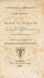 Cover of: Pathological hæmatology.: An essay on the blood in disease.