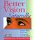 Cover of: Better Vision Naturally