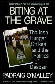 Cover of: Biting At the Grave by Padraig O'Malley