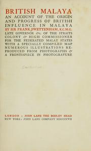 Cover of: British Malaya by Swettenham, Frank Athelstane Sir