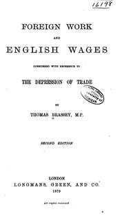 Cover of: Foreign work and English wages considered with reference to the depression of trade.