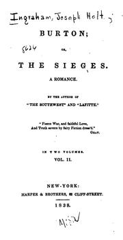 Cover of: Burton; or, The sieges.: A romance.