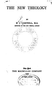 Cover of: The new theology by Campbell, R. J.