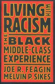 Living with racism by Joe R. Feagin