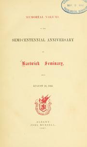 Memorial volume of the semi-centennial anniversary of Hartwick Seminary, held August 21, 1866 by Hartwick Seminary, Otsego Co., N.Y.