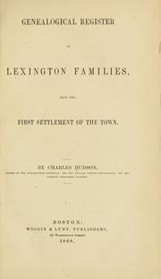 Genealogical register of Lexington families by Hudson, Charles