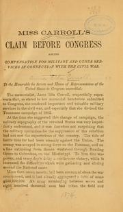 Cover of: Miss Carroll's claim before Congress