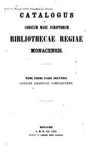 Cover of: Catalogus codicum manu scriptorum Bibliothecae regiae monacensis.
