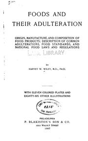 Cover of: Foods and their adulteration by Wiley, Harvey Washington