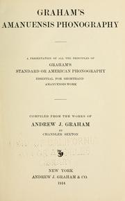 Cover of: Graham's amanuensis phonography: a presentation of all the principles of Graham's standard or American phonography essential for shorthand amanuensis work