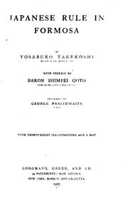 Cover of: Japanese rule in Formosa by Takekoshi, Yosaburō