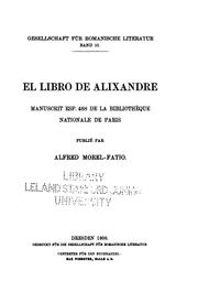 Cover of: El libro de Alixandre by publié par Alfred Morel-Fatio.