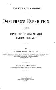 Doniphan's expedition and the conquest of New Mexico and California by John Taylor Hughes