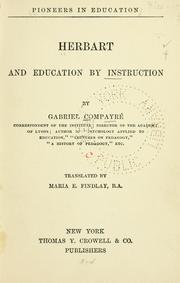 Herbart and education by instruction by Gabriel Compayré