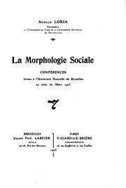 Cover of: La morphologie sociale, conférences tenues à l'Université nouvelle de Bruxelles au mois de mars 1905.