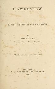 Cover of: Hawks view: a family history of our own times.