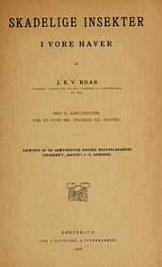 Cover of: Skadelige insekter i vore haver by J. E. V. Boas