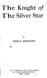 Cover of: The Knight of the silver star