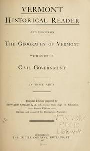 Cover of: Vermont historical reader: and lessons on the geography of Vermont, with notes on civil government.