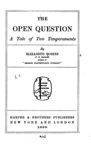 Cover of: The open question: a tale of two temperaments