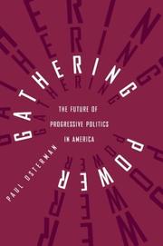 Cover of: Gathering Power: The Future of Progressive Politics in America