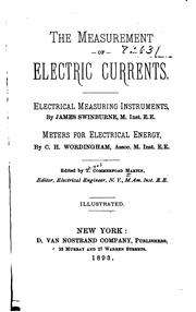 Cover of: The measurement of electric currents.: Electrical measuring instruments