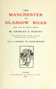 Cover of: The Manchester and Glasgow road by Charles George Harper