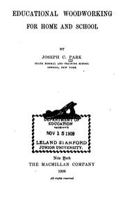 Cover of: Educational woodworking for home and school by Joseph C. Park