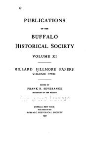 Cover of: Millard Fillmore papers ...: Ed. by Frank H. Severance ...
