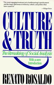 Culture & truth by Renato Rosaldo