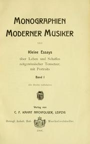Cover of: Monographien moderner musiker by kleine essays über leben und schaffen zeitgenössicher tonsetzer.