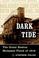 Cover of: Dark tide