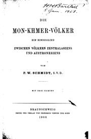 Cover of: Die Mon-Khmer-völker: ein bindeglied zwischen völkern Zentralasiens und Austronesiens