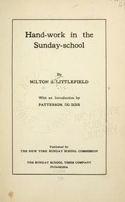 Cover of: Hand-work in the Sunday-school by Milton S. Littlefield