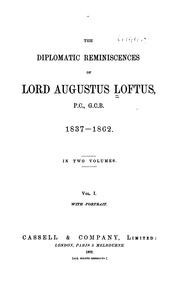 Cover of: The diplomatic reminiscences of Lord Augustus Loftus ... 1837-1862.