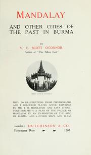 Cover of: Mandalay: and other cities of the past in Burma