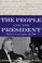 Cover of: The People and the President